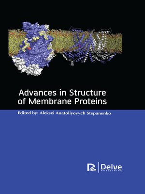 cover image of Advances in structure of membrane proteins